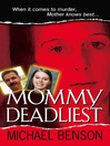 Mommy Deadliest (eBook)